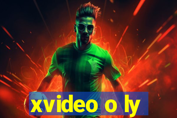 xvideo o ly